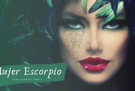 mujer de escorpio|MUJER ESCORPIO: Rasgos de personalidad, amor y。